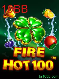 Descubra o Mundo Empolgante de FireHot100 com a Estratégia 10BB