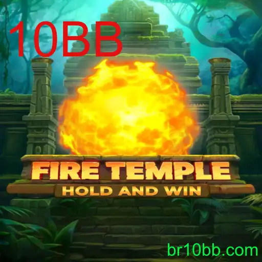 FireTemple: Descubra o Poder do Jogo com a Estratégia 10BB